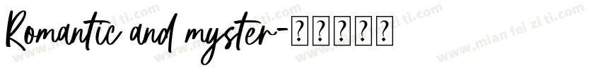Romantic and myster字体转换